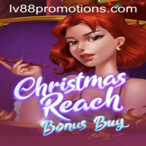 Exploring ChristmasReachBonusBuy: A Festive Adventure in Gaming