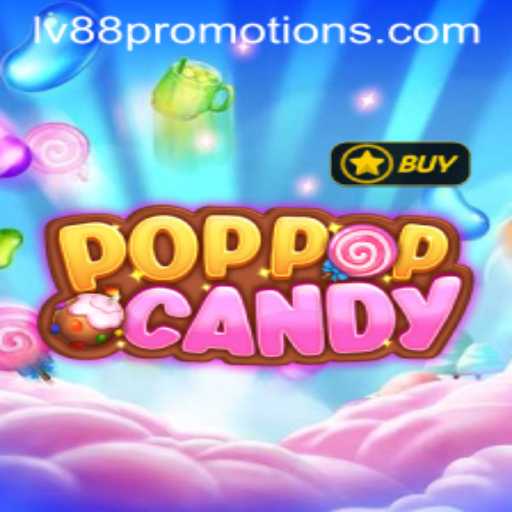 Mastering POPPOPCANDY: Your Ultimate Guide to Conquering LV88